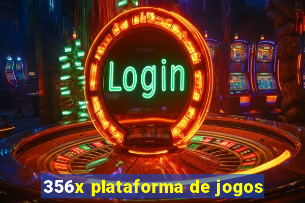 356x plataforma de jogos